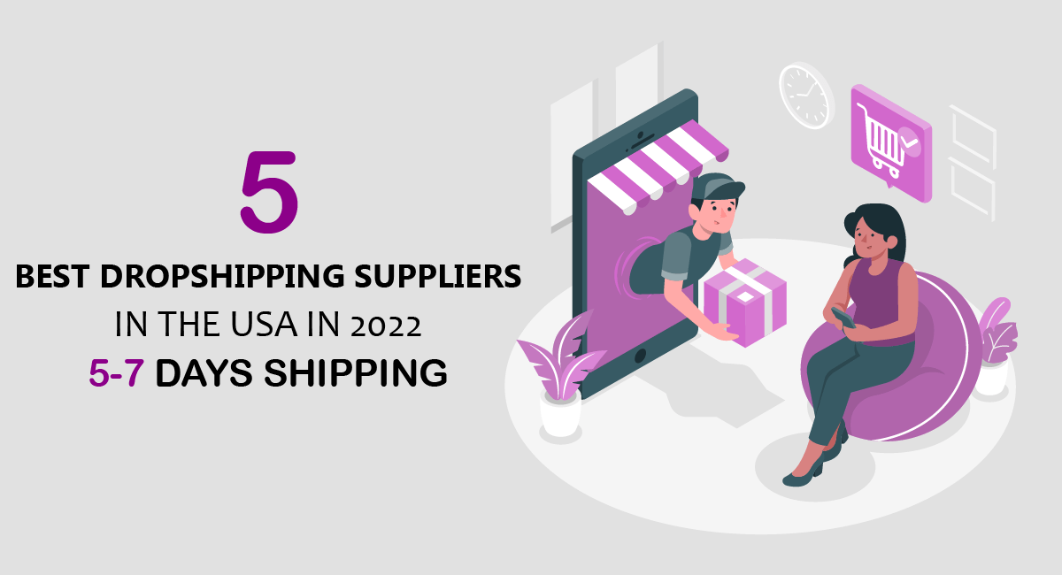 Read more about the article 5 BEST DROPSHIPPING SUPPLIERS IN THE USA IN 2023 (5-7DAYS SHIPPING)